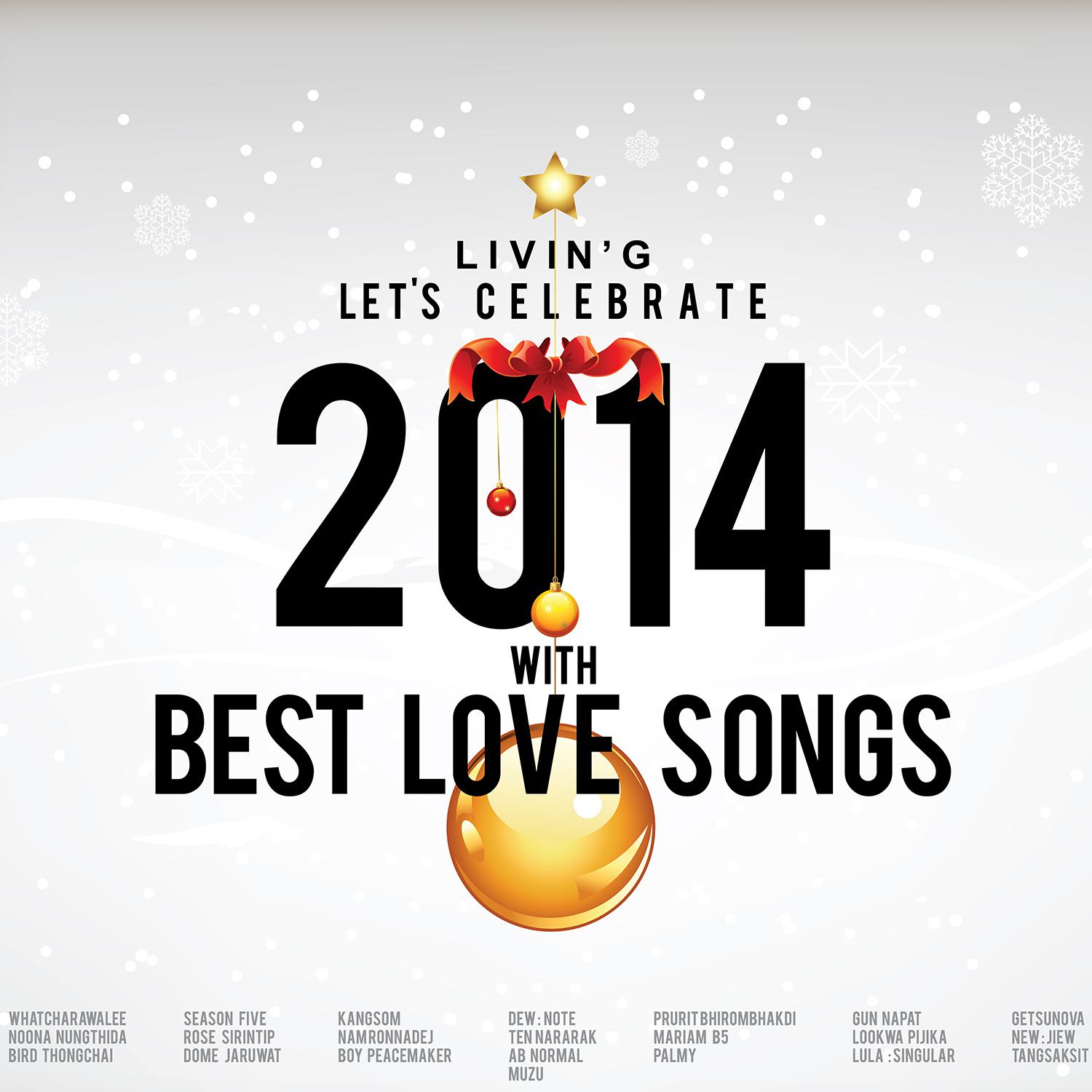 LIVIN'G LET'S CELEBRATE 2014 WITH BEST LOVE SONGS专辑