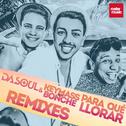 Para Qué Llorar (Remixes)专辑