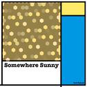 Somewhere Sunny专辑