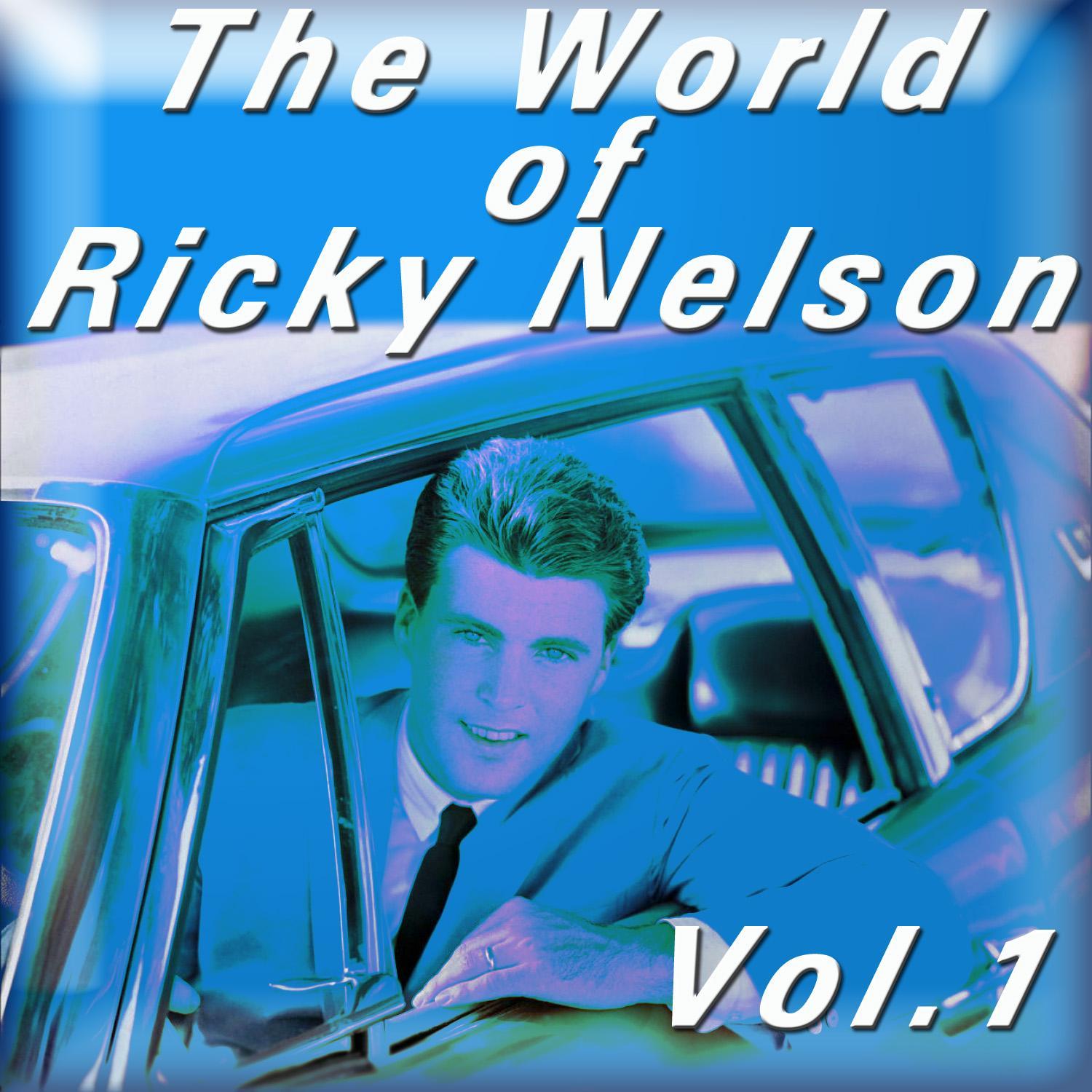 The World of Ricky Nelson, Vol. 1