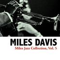 Miles Jazz Collection, Vol. 5专辑