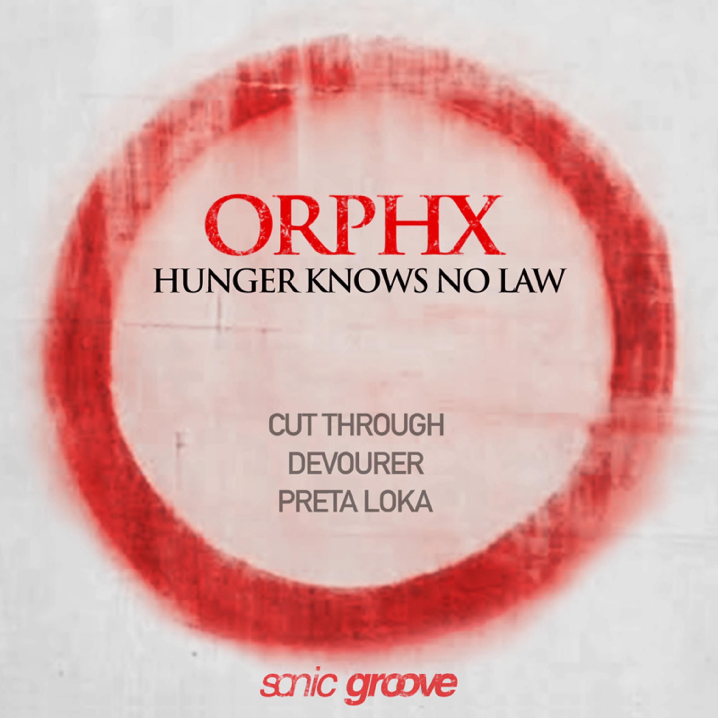 Hunger Knows No Law