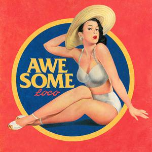 LOCO - AWESOME (Feat JayPark Gray） （降2半音）