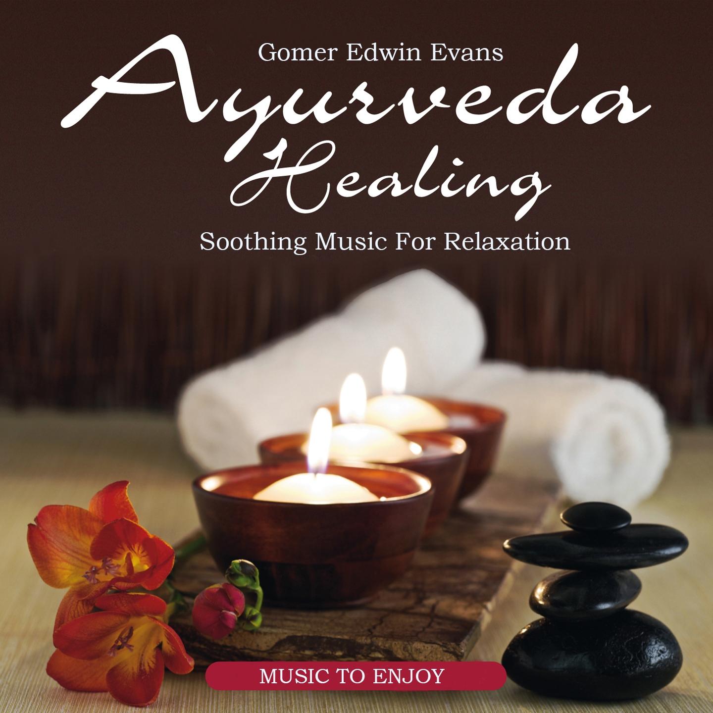 Ayurveda Healing: Soothing Music for Relaxation专辑