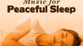 Classical Music for Peaceful Sleep专辑