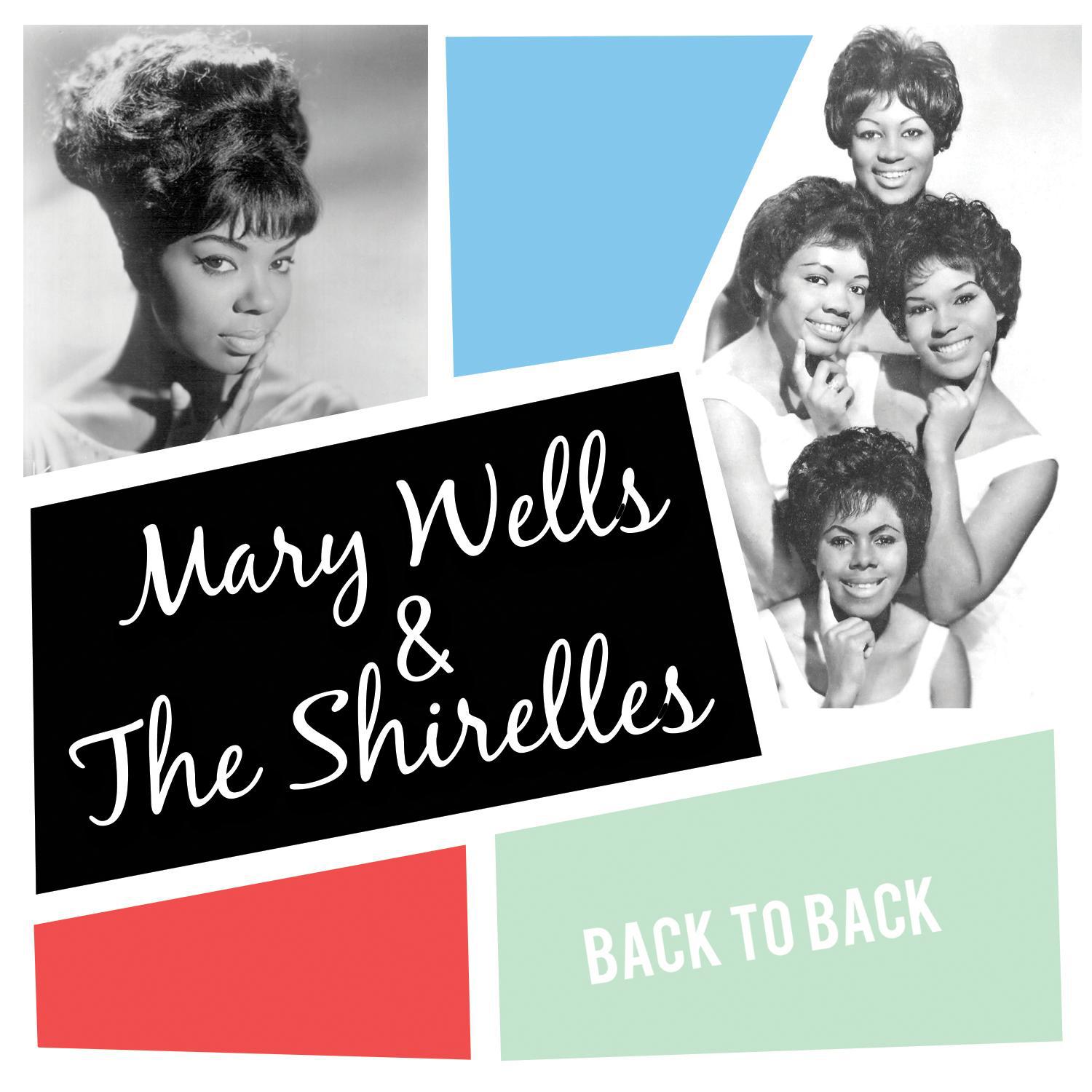 Back to Back: Mary Wells & The Shirelles (Live)专辑