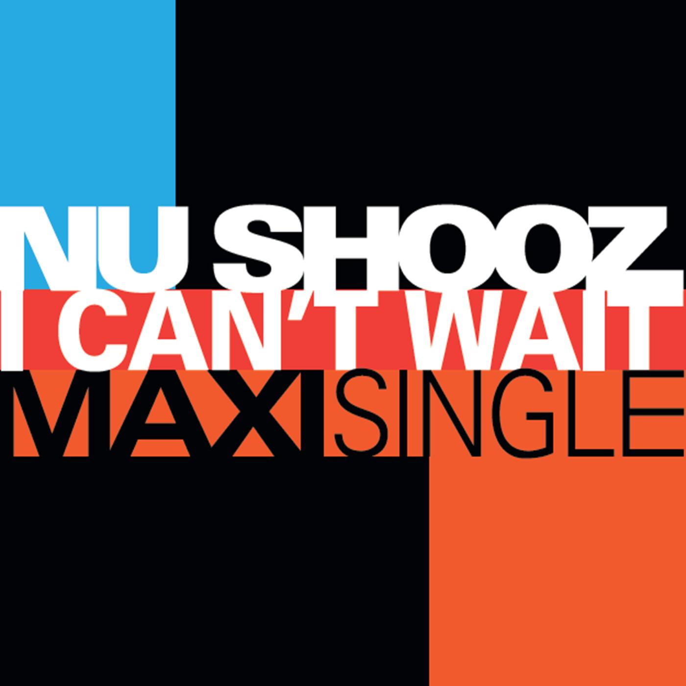 I Can't Wait (Maxi Single)
