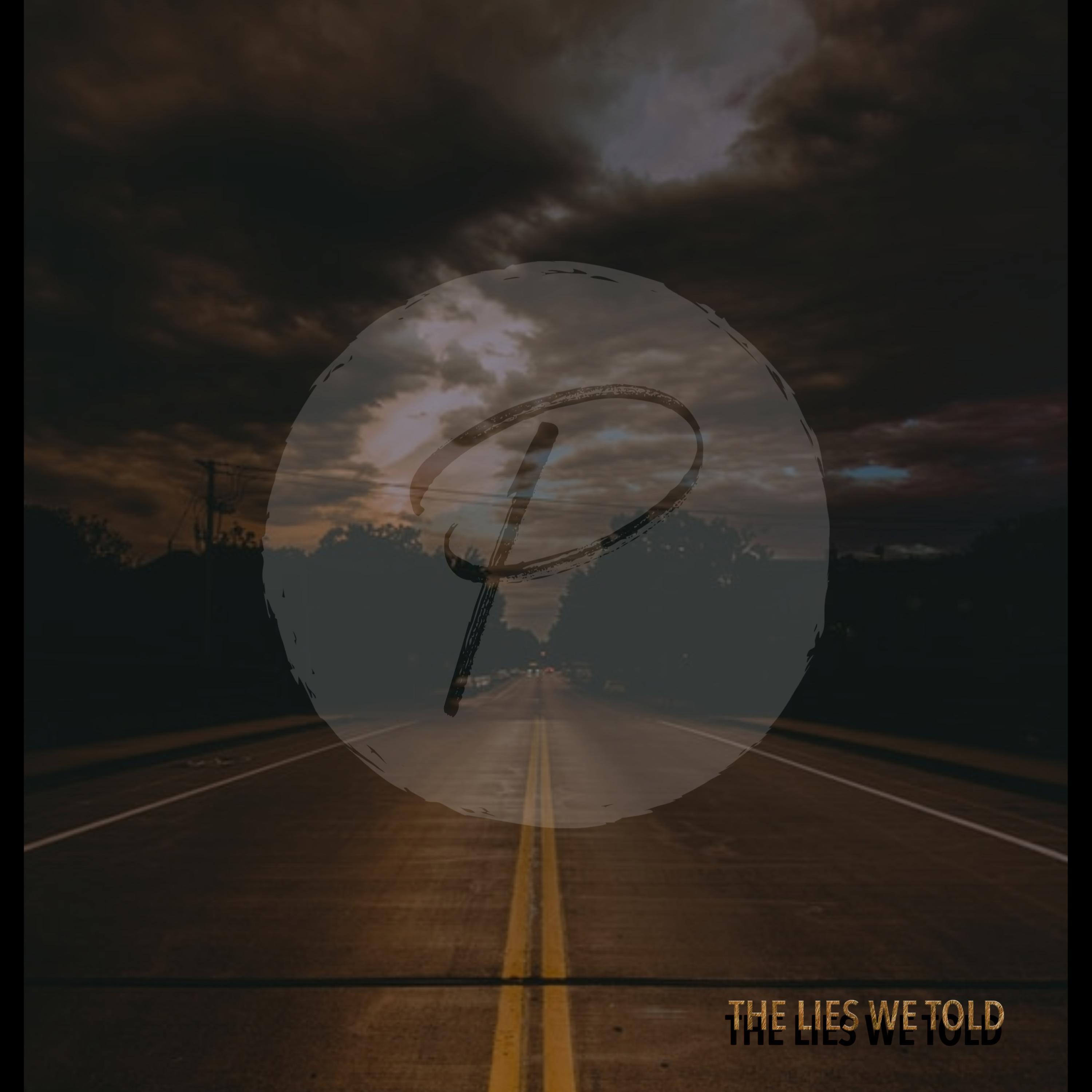 The Lies We Told