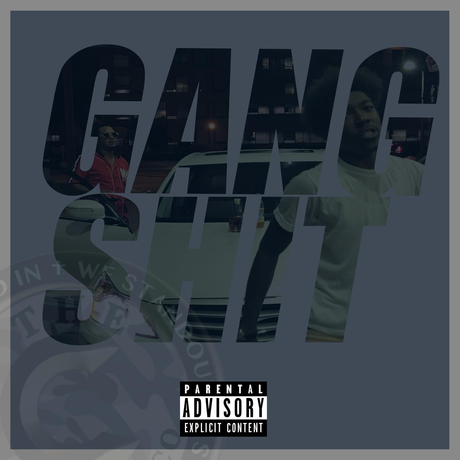 Gang Shit (feat. Mello)