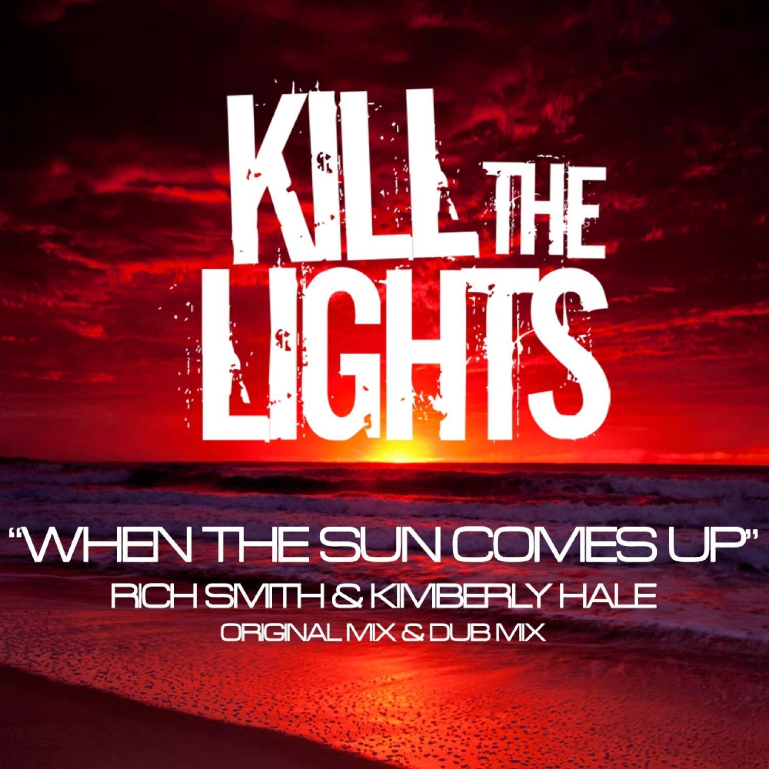 When the Sun Comes Up