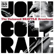 The Unissued Seattle Broadcast 1965