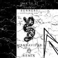 Runners（Mambaviper Remix）