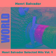 Henri Salvador Selected Hits Vol. 1