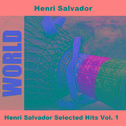 Henri Salvador Selected Hits Vol. 1专辑