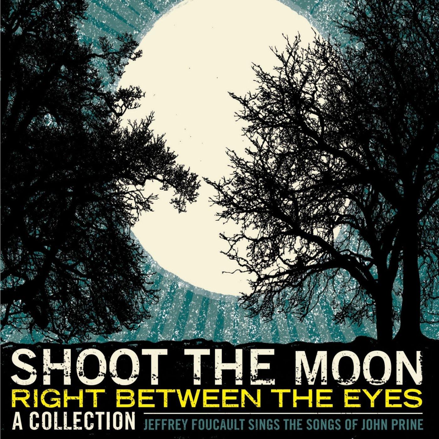 Shoot The Moon Right Between The Eyes