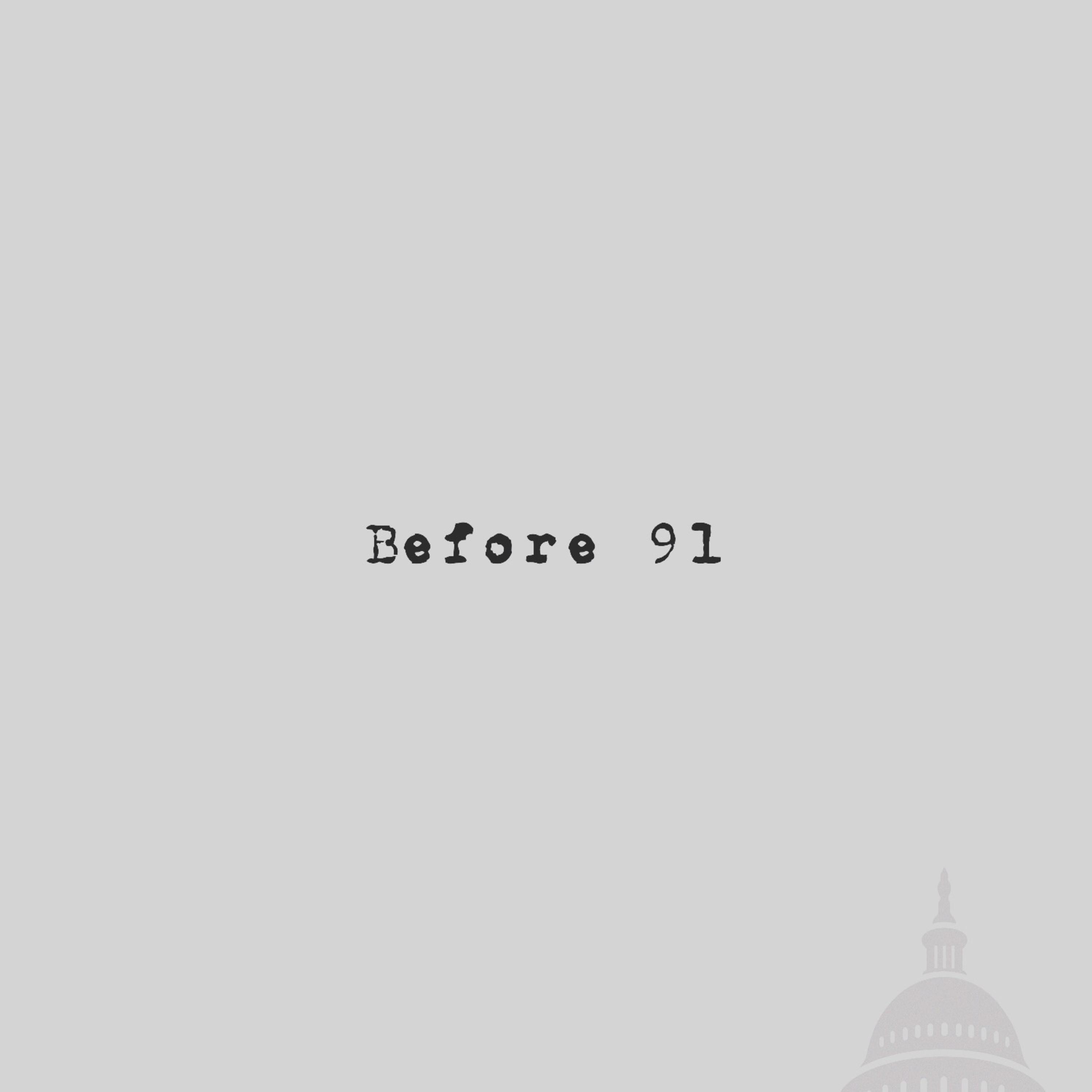 Before 91