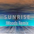 Sunrise（JWoods Remix）