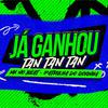 MX no Beat - Já Ganhou Tan Tan Tan