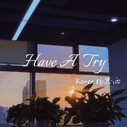 Have A Try（伴奏）