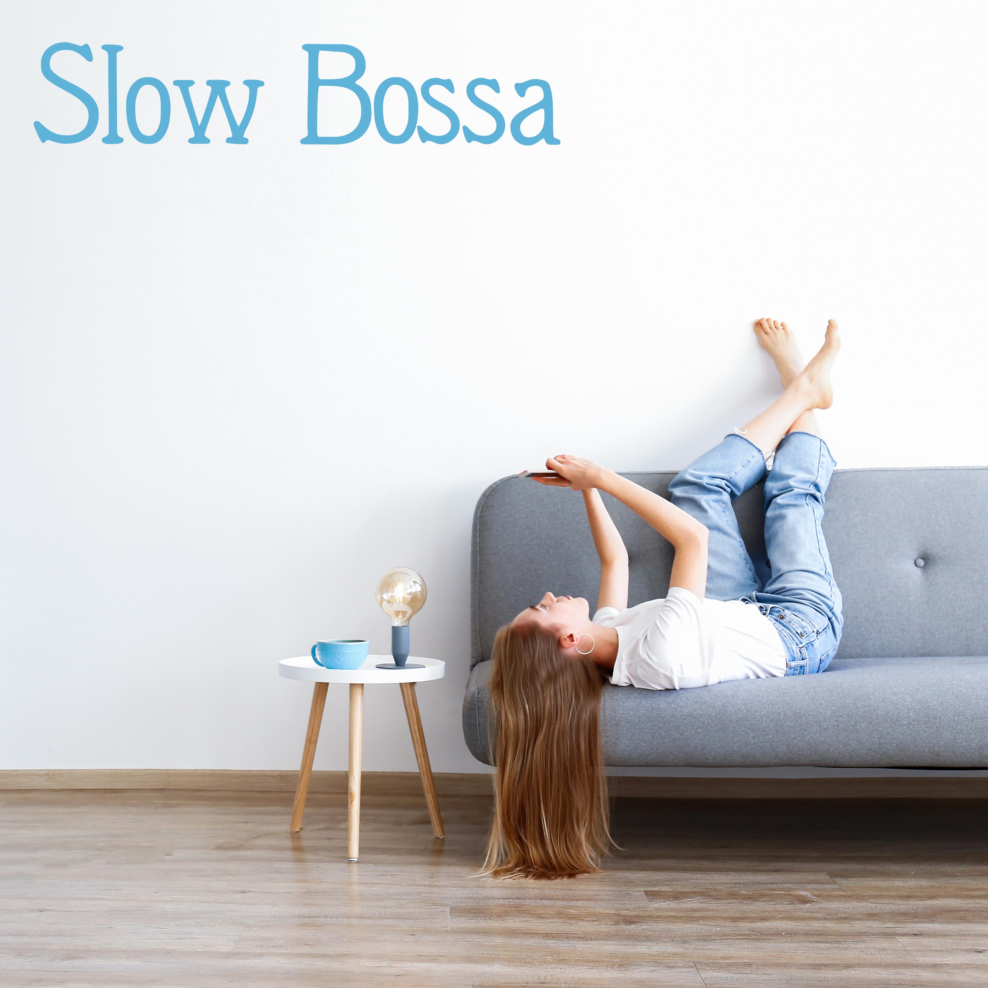 Slow Bossa – All Day with Soothing Jazz Melodies for Mental Relaxation