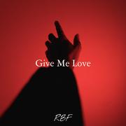 Give Me Love（Original Mix)