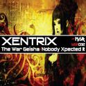 The War Geisha/Nobody Xpected It专辑