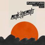 Chase The Sun (Merk & Kremont Remix) 专辑