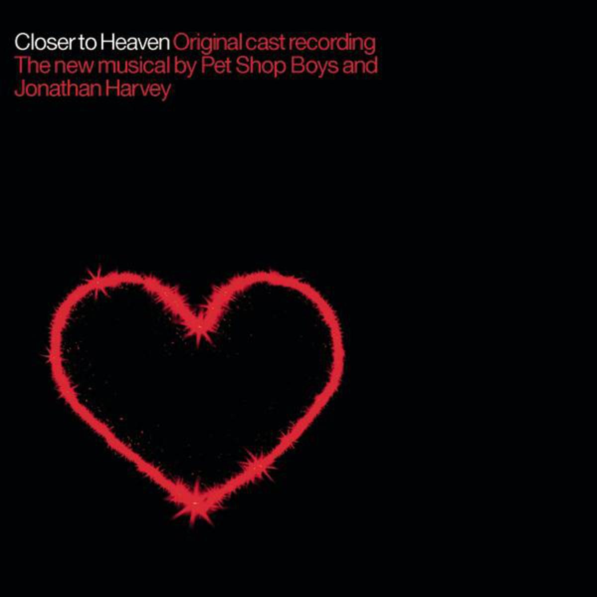 Closer To Heaven (Original Cast Recording)