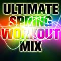 Ultimate Spring Workout Mix