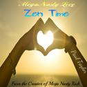 Mega Nasty Love: Zen Time专辑