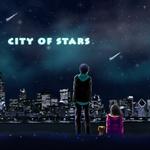 毕业纪念歌《City of Stars》专辑