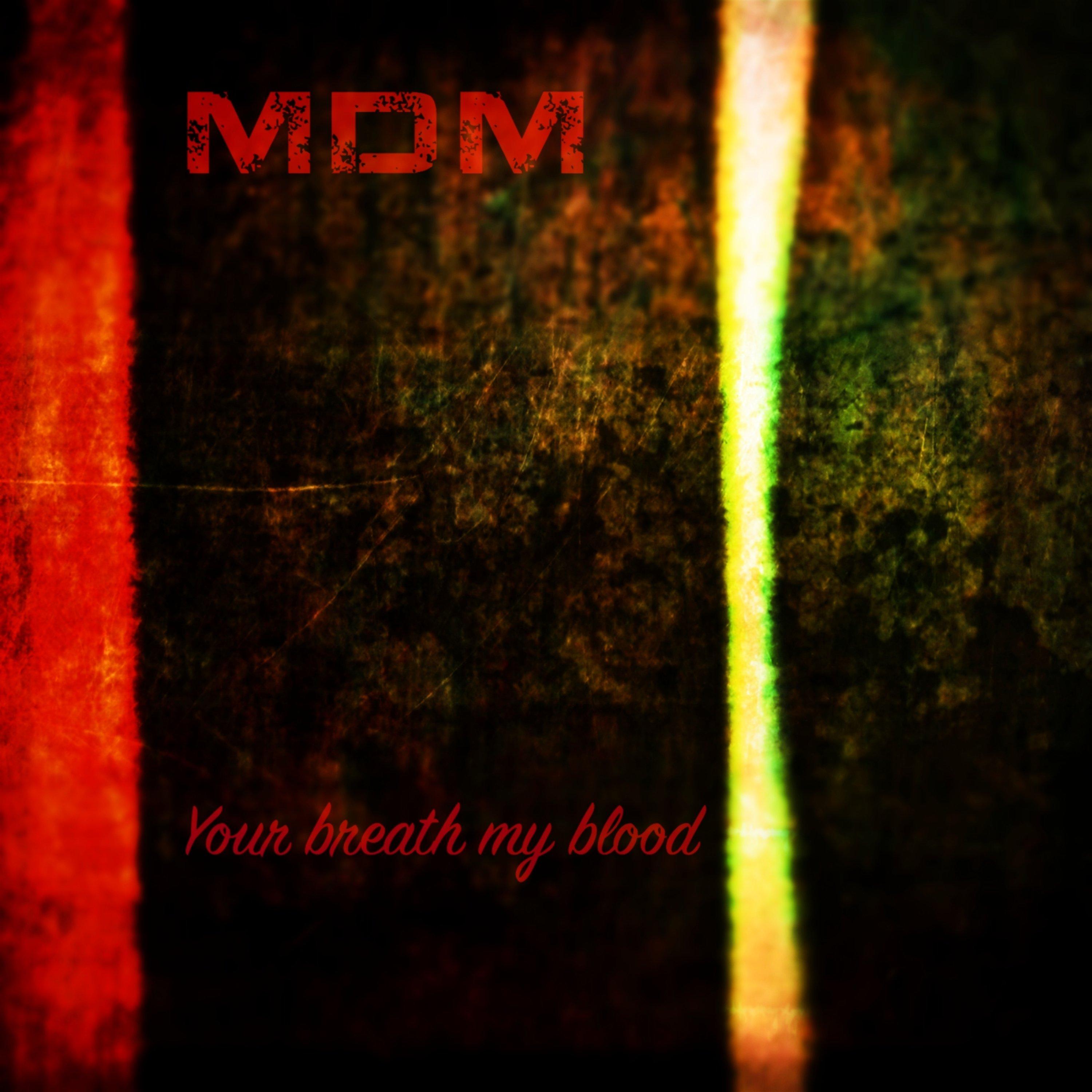 Your Breath My Blood