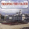 The Music From Trooping The Colour