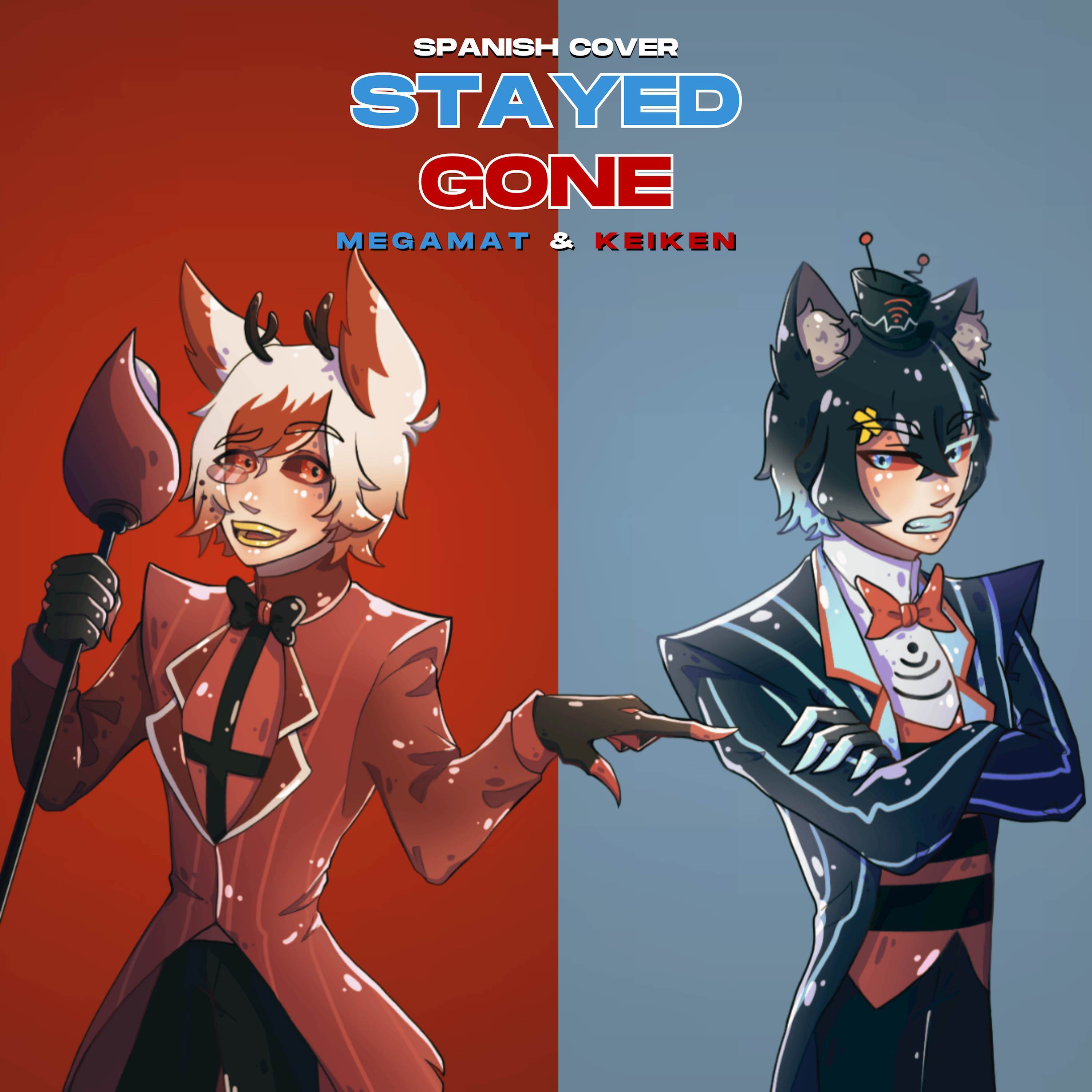 Stayed Gone (From "Hazbin Hotel") [Spanish Version]