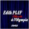Edith Piaf chante à l'Olympia专辑