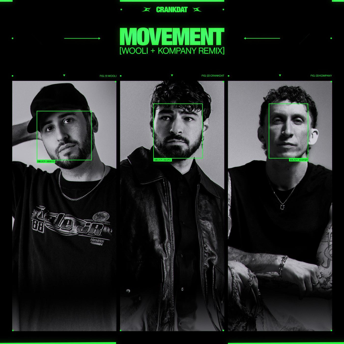Movement (Wooli & Kompany Remix)