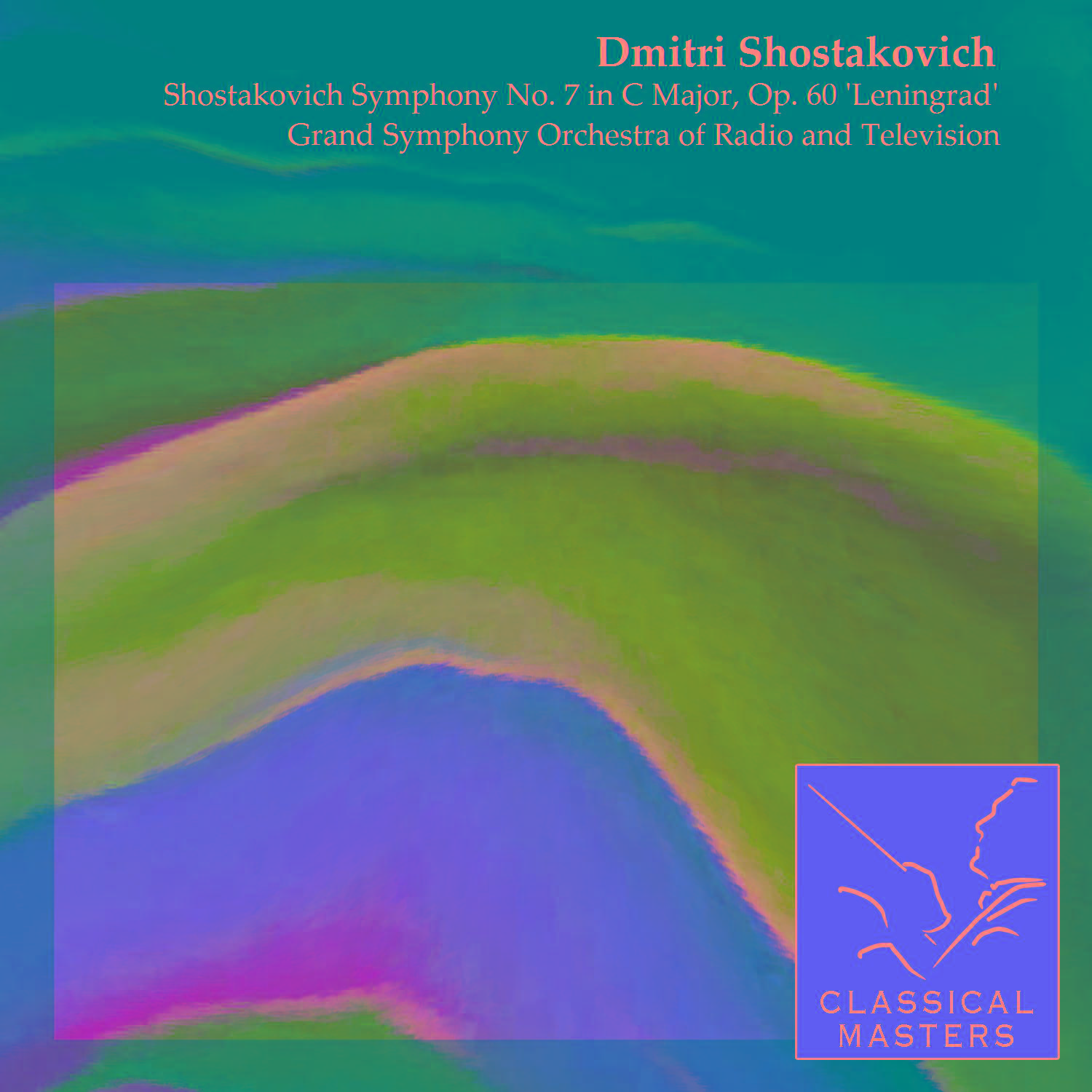 Shostakovich Symphony No. 7 in C Major, Op. 60 'Leningrad'专辑