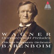 Wagner : Overtures & Preludes