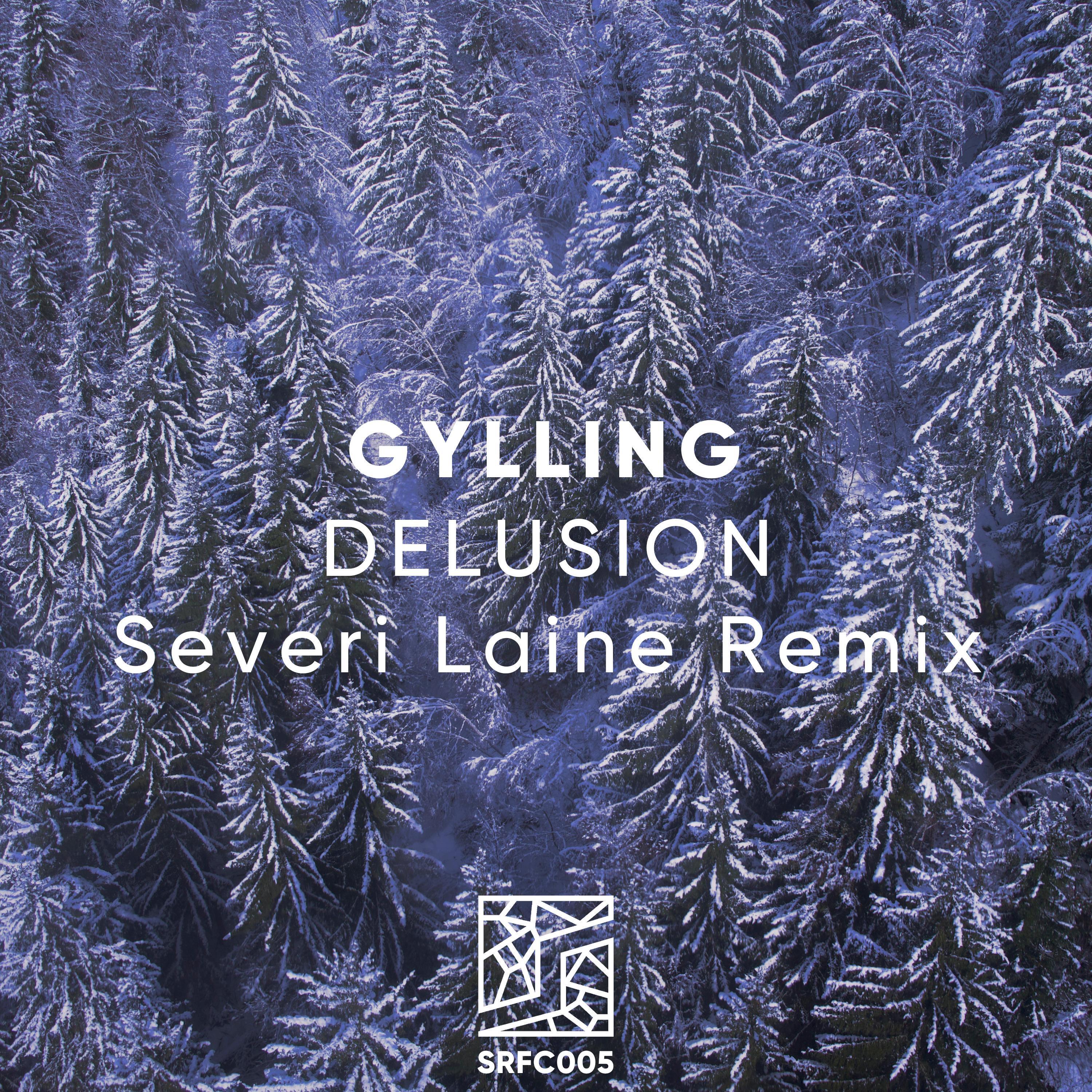 Delusion (Severi Laine Remix)