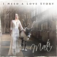 Marta-I Need a Love Story