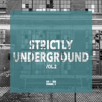 Strictly Underground, Vol. 2