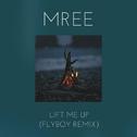 Lift Me Up (FlyBoy Remix)