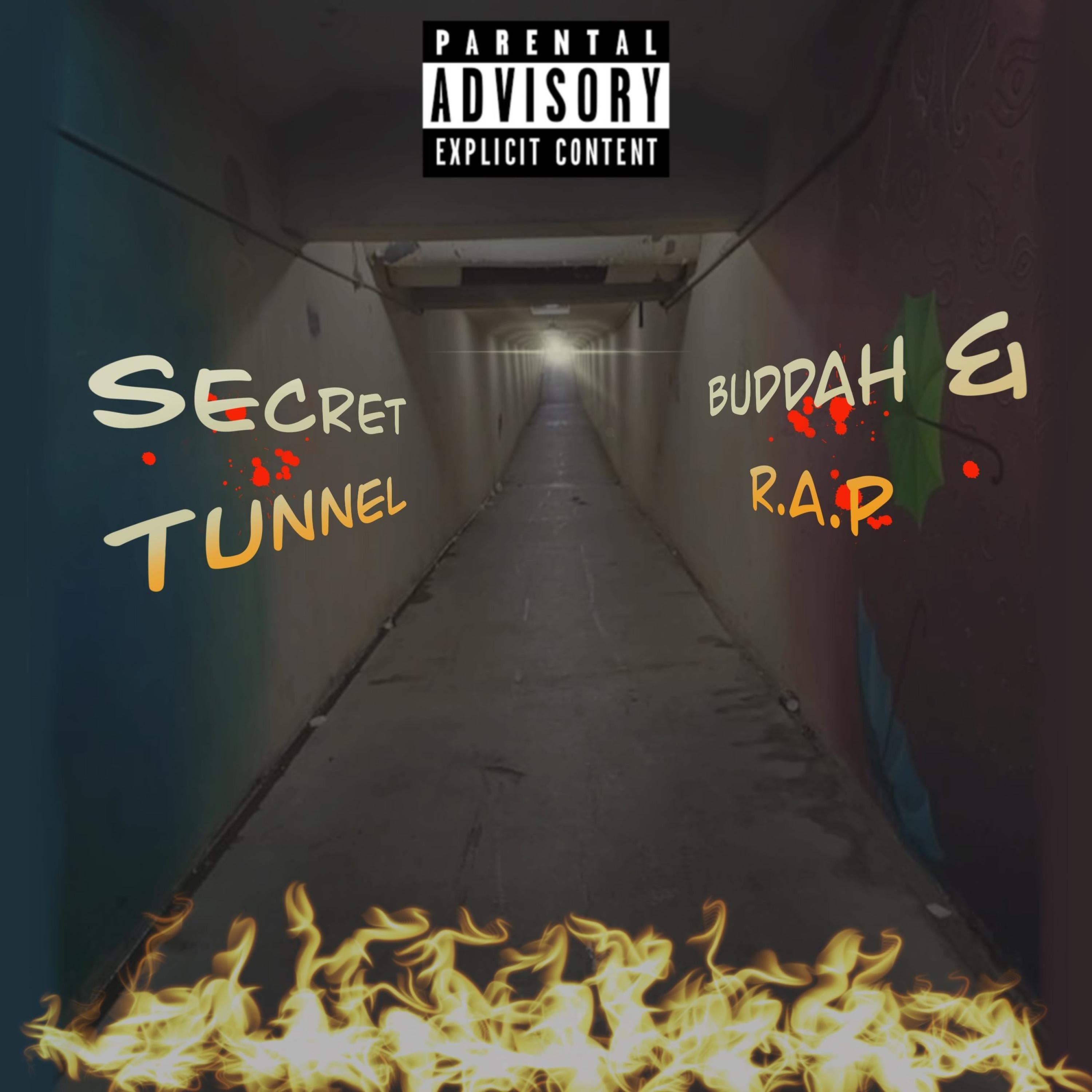 Secret Tunnel (feat. Buddah)