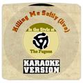 Killing Me Softly (Live) [In the Style of the Fugees] [Karaoke Version] - Single