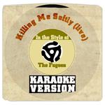 Killing Me Softly (Live) [In the Style of the Fugees] [Karaoke Version] - Single专辑