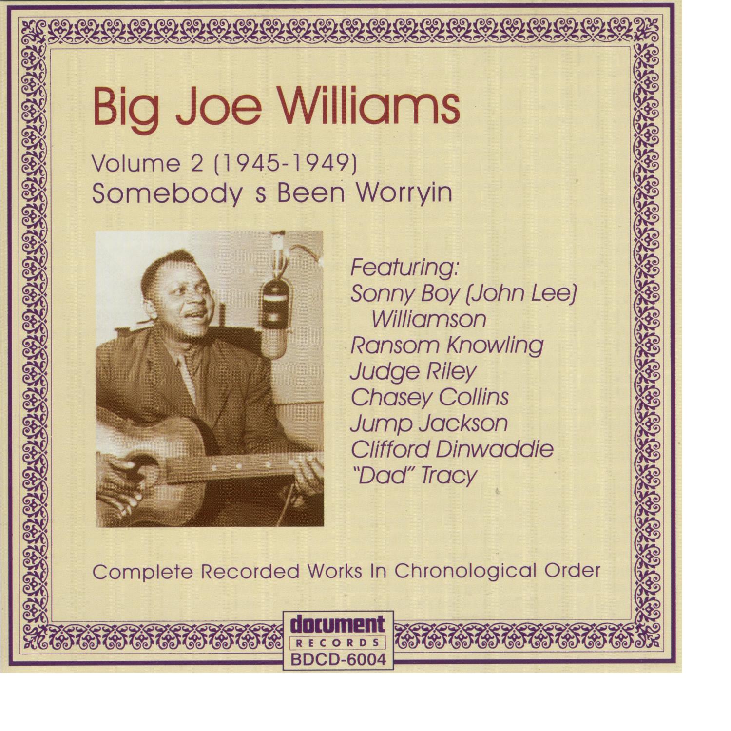 Big Joe Williams Vol. 2 1945 - 1949