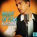 Night of Folk Karaoke专辑