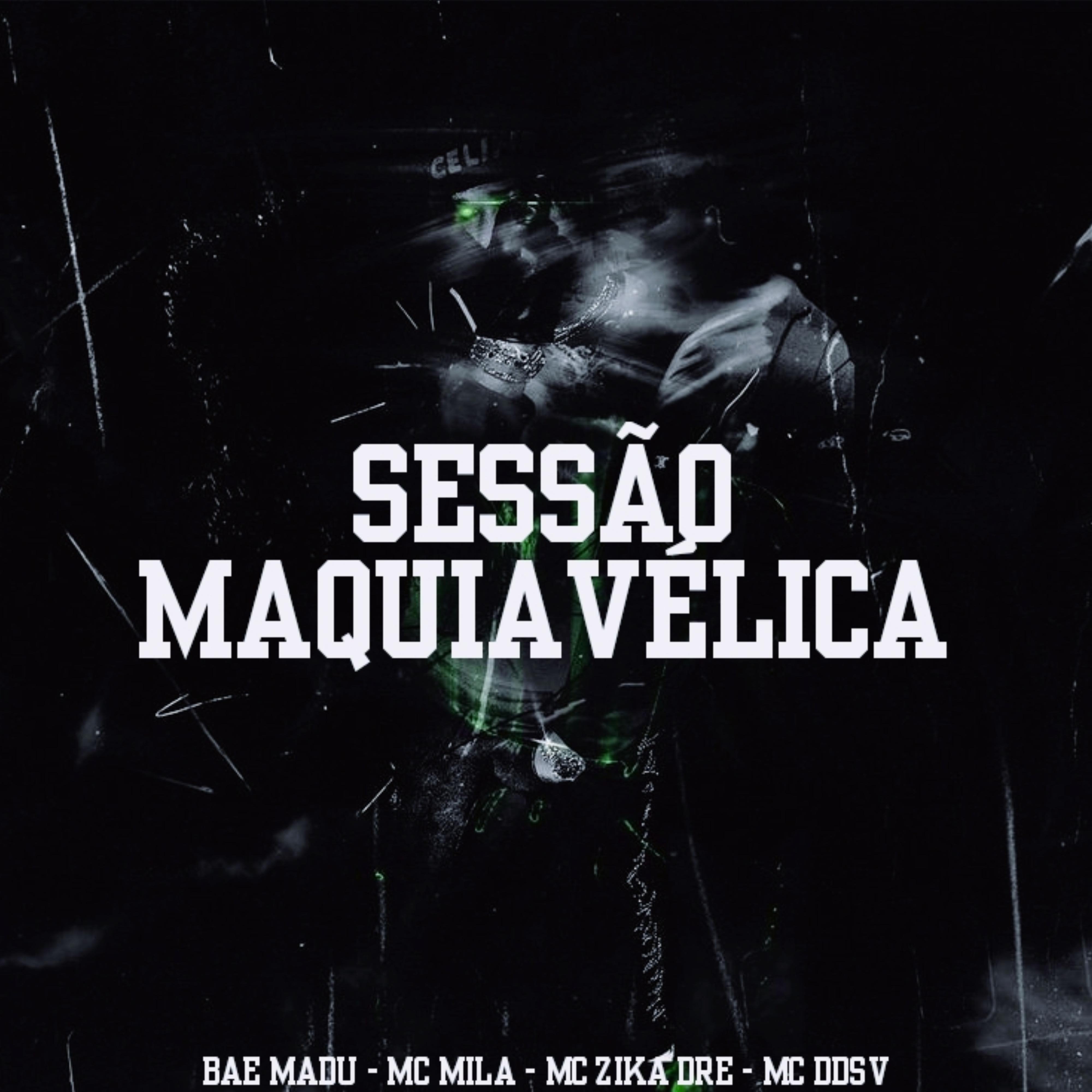 Bae Madu - Sessão Maquiavélica