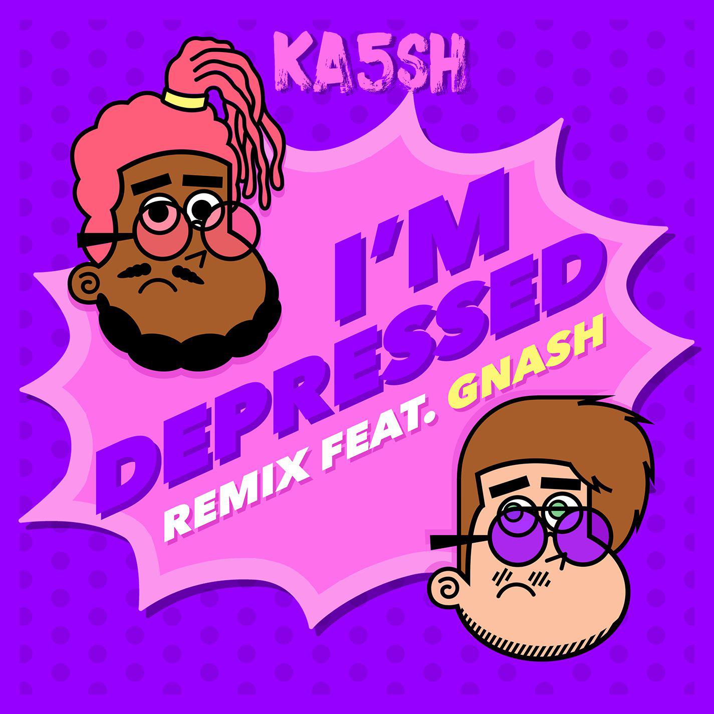 Ka5sh - I'm Depressed (Remix)