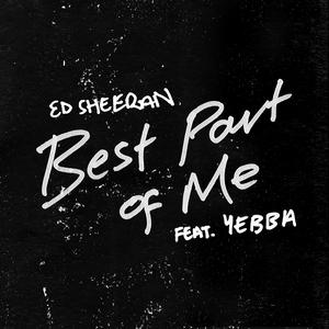 Ed Sheeran - Best Part Of Me (feat. YEBBA) (钢琴伴奏)